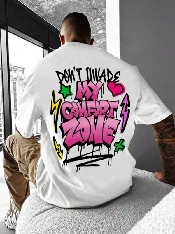 Don't Invade My Comfort Zone T-shirt